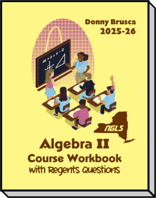 Algebra II Course Workbook with Regents Questions: 2025-26