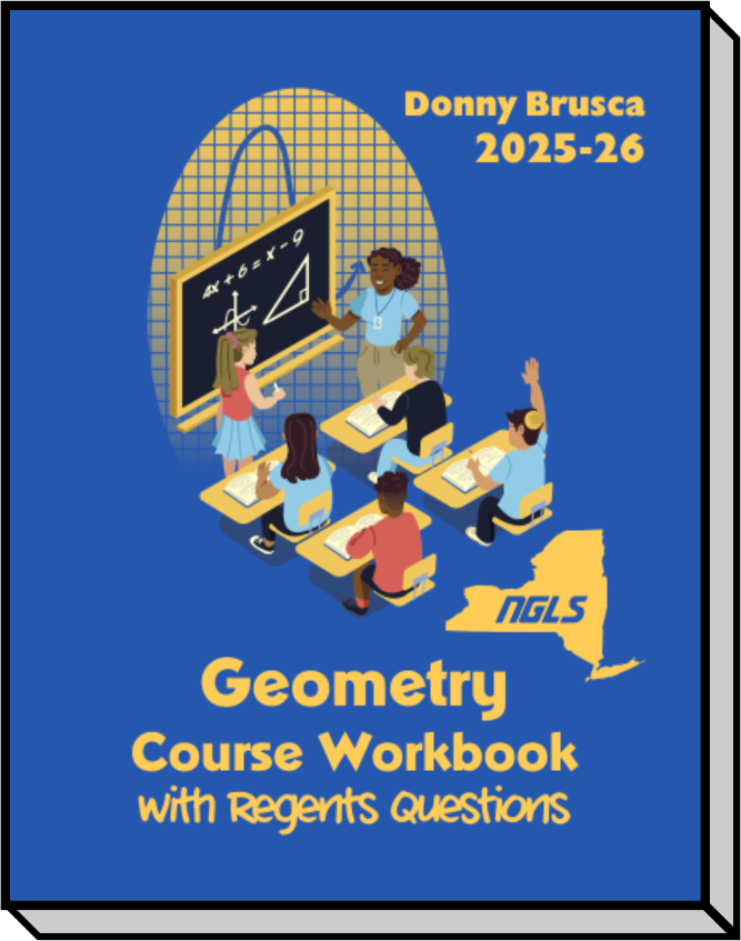 Geometry Course Workbook with Regents Questions: 2025-26